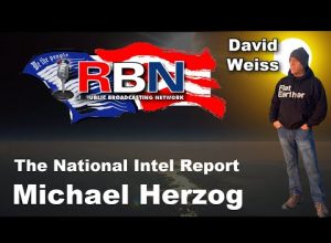 The National Intel Report w Flat Earth Dave
