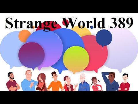 Strange World 389 NPC Nonsense ✅