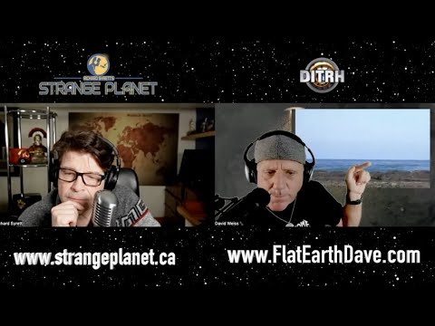 Strange Planet   Richard Syrett:   Flat Earth Dave