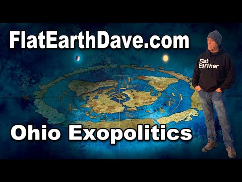 Ohio Exopolitics with Flat Earth Dave