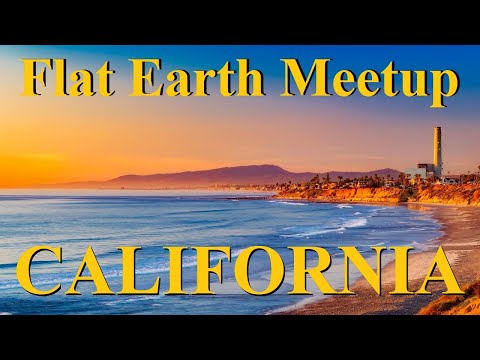 Flat Earth meetup California May 13th with Brian Staveley ✅