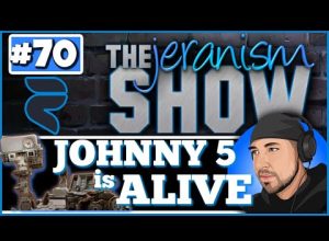 The jeranism Show #70  – Johnny 5 is Alive! – The Joke That Is Mars Landers – 4/28/23