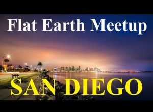 Flat Earth meetup San Diego June 8th ✅