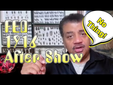 Flat Earth Debate 1916 Uncut & After Show NDT Nothing .. No Thing