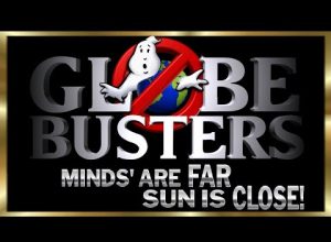 GLOBEBUSTERS LIVE | Season 9 Episode 6 – Minds are Far. Sun is Close! – 6/11/23