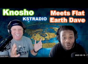 Knosho Meets Flat Earth Dave