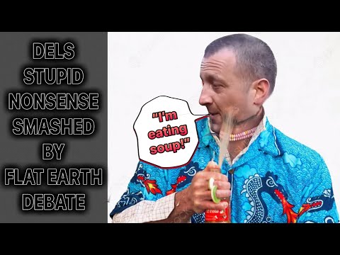 Del’s Outrageous “Up Earth” Nonsense Ripped To Shreds On Flat Earth Debate