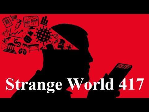 Strange World 417 Misinformation ✅