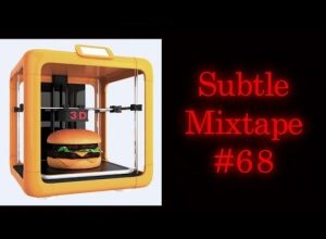 Subtle Mixtape 68 | If You Don’t Know, Now You Know