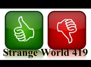 Strange World 419 The Lucky, The Unlucky, and You ✅