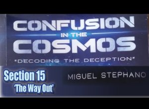 Confusion in the Cosmos ~ (Audiobook) ~ Section 15: “The Way Out”