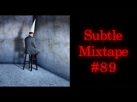 Subtle Mixtape 89 | If You Don’t Know, Now You Know