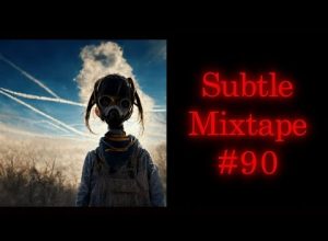 Subtle Mixtape 90 | If You Don’t Know, Now You Know