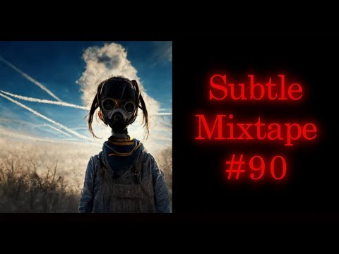 Subtle Mixtape 90 | If You Don’t Know, Now You Know