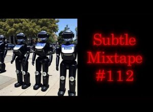 Subtle Mixtape 112 | If You Don’t Know, Now You Know