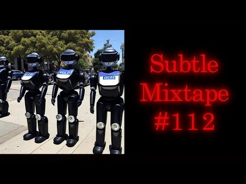 Subtle Mixtape 112 | If You Don’t Know, Now You Know