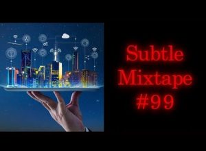 Subtle Mixtape 99 | Best of Throwback Collection – Chapters 31-35