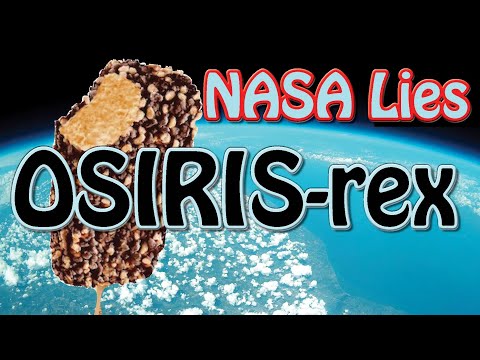 Flat Earth, NASA Lies & Osiris Rex