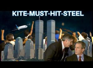 Kite Must Hit Steel  – NEVER FORGET there were no planes