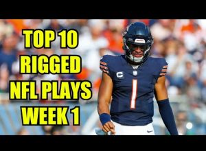 Top 10 Most Rigged NFL Plays (Week 1)