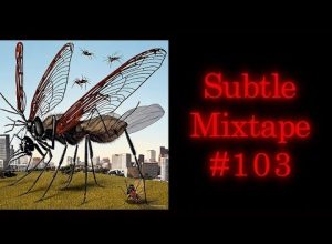 Subtle Mixtape 103 | If You Don’t Know, Now You Know