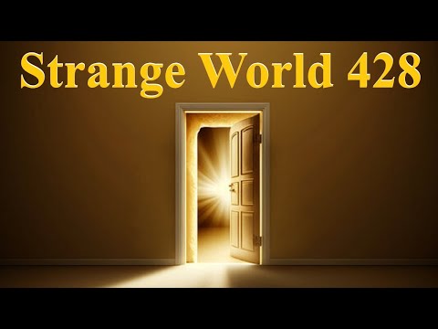 Strange World 428 Come and knock on our door ✅