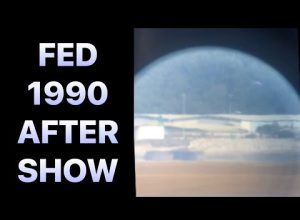 FED 1990 Uncut & After Show TFHM Seeing Very Far On Flat Earth