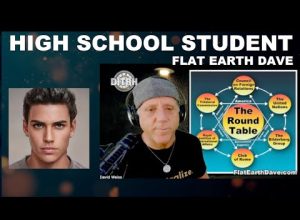High School student follow up w Flat Earth Dave