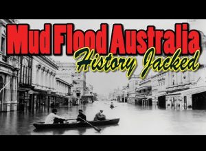 MudFlood Australia ~ History Jacked !