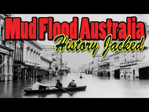 MudFlood Australia ~ History Jacked !