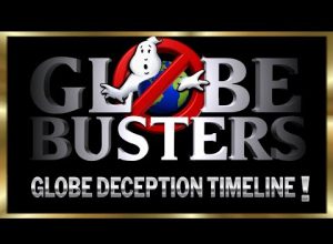 GLOBEBUSTERS LIVE | S9 Ep26 – Globe Deception Timeline – 11/19/23