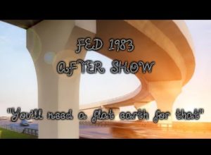 Flat Earth Debate 1983 Uncut & After Show You’ll Need A Plane For That!