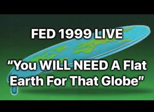 Flat Earth Debate 1999 “You Need A Flat Earth For That Globe”
