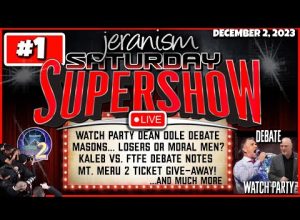 jeranism Saturday Supershow! Pastor Dean Odle vs. Pastor Greg Locke Debate Watch Party! LIVE 12-2-23