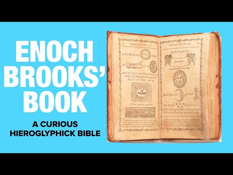 Beautiful, Rare & Curious Hieroglyphick Bible – Enoch Brooks’ Book