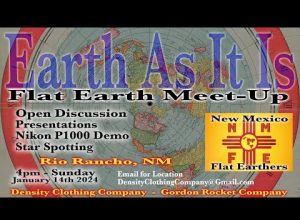 Flat Earth meetup New Mexico Jan 14th ✅