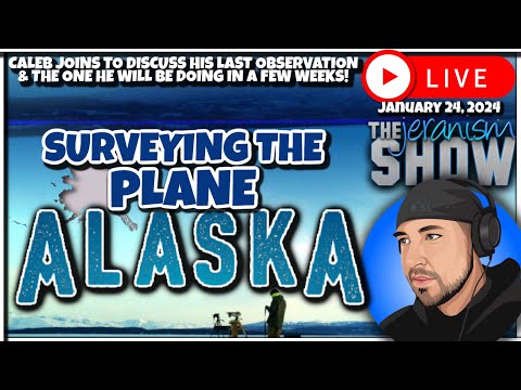 Surveying the Plane of Alaska | Jeran is joined by Caleb to discuss past and future tests | 1-24-24
