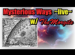 …Mysterious Ways ~LiveStream~ w/ TheMorgile