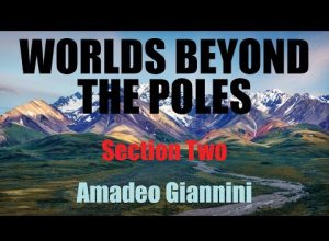 Worlds Beyond the Poles ~ Amadeo Giannini ~ Audiobook (Section 2)
