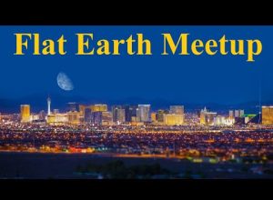 Flat Earth meetup Las Vegas Nevada March 10 ✅