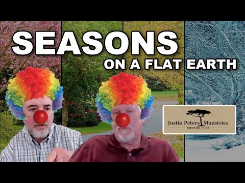 SEASONS  ON A FLAT EARTH – Justin Peters Ministries