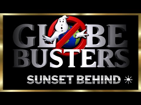 GLOBEBUSTERS LIVE | Episode 11.2 – Sunset Behind – 4/14/24