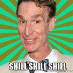 Profile picture of Shill Nye The Science Lie